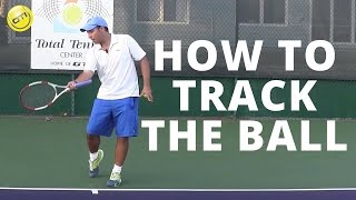 Tennis Tip How To Track The Ball [upl. by Surazal]