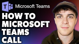 How to microsoft teams call Full 2024 Guide [upl. by Edialeda612]