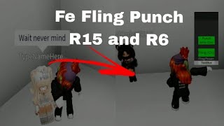 Roblox Fe Script Showcase  Fe Punch fling R6 and R15  Fluxus and Hydrogen and Delta and Arceus x [upl. by Ramma]