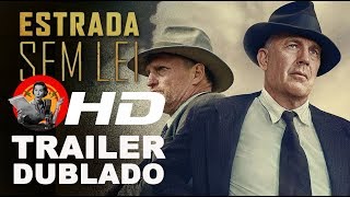 Estrada Sem Lei  trailer dublado exclusivo [upl. by Llenor]