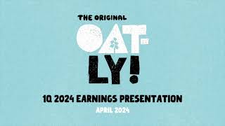 Oatly Group OTLY Q1 2024 Earnings Presentation [upl. by Sremmus]