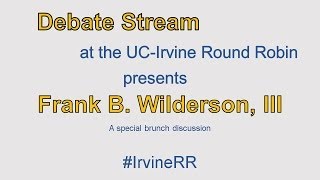 Irvine RR Conference  Discussion with Frank B Wilderson III [upl. by Harac]