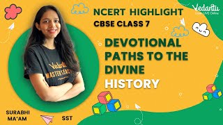 Devotional Paths to the Divine  History  CBSE Class 7  Surabhi Maam  VedantuJunior [upl. by Hillel711]