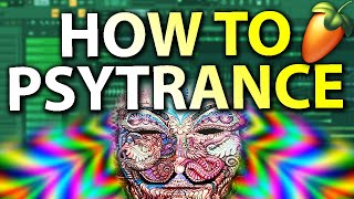 HOW TO MAKE PSYTRANCE  FL Studio 20 Tutorial [upl. by Polish]