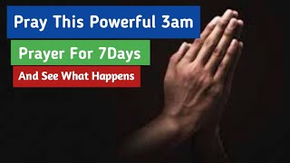 Powerful 3am Prayers For Breakthrough [upl. by Gitlow]