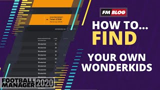 How To Find Wonderkids  FM20 [upl. by Pournaras28]