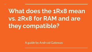 What does the 1Rx8 mean vs 2Rx8 for RAM and are they compatible [upl. by Aekal]