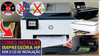 COMO instalar impressora HP sem CD  NÃO tenho o cd da impressora HP o que faço [upl. by Tasha318]