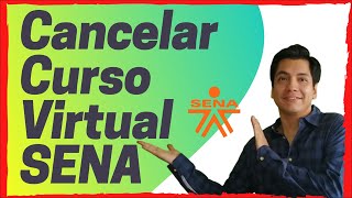 👉cómo CANCELAR o RETIRARSE de un CURSO VIRTUAL del SENA 🔥 SIN SANCIÓN GRATIS 😒😪😥😩😱😭🥺 [upl. by Dnomsad436]