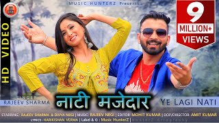 Latest Pahari Video Song 2019  Nati Mazedar  Ramkaliye  Rajeev Sharma  Music HunterZ [upl. by Elysee]