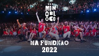 Monobloco Na Fundição  Ensaio de Carnaval 2022 [upl. by Ahsercul126]