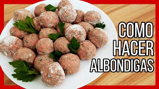 😋 Cómo Hacer ALBONDIGAS DE CARNE MOLIDA Caseras ► Receta Fácil [upl. by Lenora]