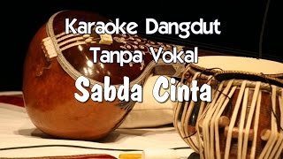 Karaoke Sabda Cinta  Dangdut [upl. by Hilary]