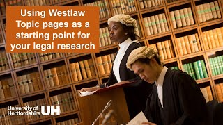 Using Westlaw Topic pages [upl. by Meehsar775]