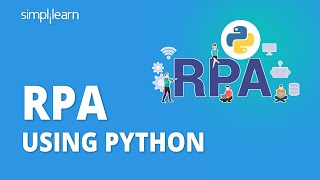 RPA Using Python  RPA With Python  Robotic Process Automation Using Python  Simplilearn [upl. by Portugal]