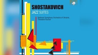 Shostakovitch Jazz Suites Full Album [upl. by Frazier]