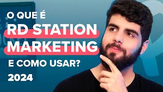 O que é RD Station Marketing Como usar RD Station Marketing TUTORIAL 💰😱😱 [upl. by Derwon]