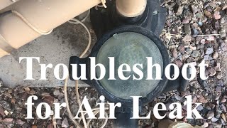 Air Leak In Pool Filter  TROUBLESHOOT amp SOLVE [upl. by Meade]