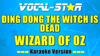 Wizard Of Oz  Ding Dong The Witch Is Dead KARAOKE [upl. by Larsen26]