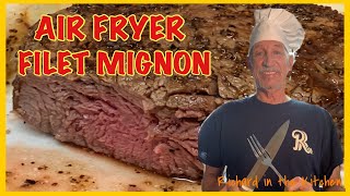 AIR FRYER FILET MIGNON  Richard in the kitchen [upl. by Affay843]