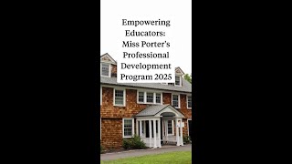 Empowering Educators Porters Professional Development Program 2025 1 [upl. by Jaco149]