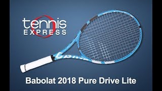 Babolat 2018 Pure Drive Lite Tennis Racquet Review  Tennis Express [upl. by Aradnahc]