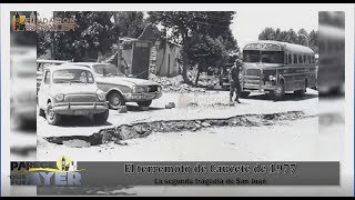 Parece que Fue Ayer  Terremoto Caucete 1977 San Juan Argentina [upl. by Terryn]