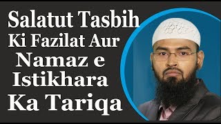 Salatul Tasbih Namaz Ki Fazilat Aur Namaz e Istikhara Ka Tariqa By AdvFaizSyedOfficial [upl. by Napier956]