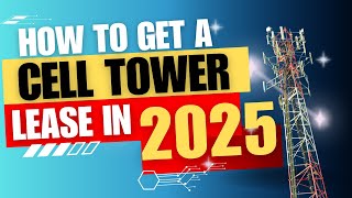 How To Get A Cell Tower On Your Property In 2025 [upl. by Schober466]