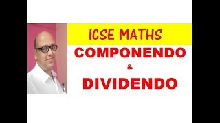 COMPONENDO AND DIVIDENDO ICSE MATHS EXPLANATION WITH EASY TRICKS [upl. by Anirec]