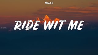 Ride Wit Me Dirty Official Video Nelly [upl. by Bendix]