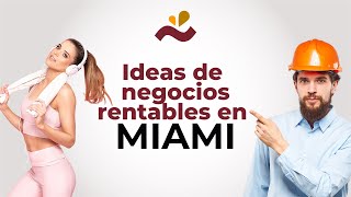 Ideas de Negocios Rentables en Miami [upl. by Nwahsyar338]