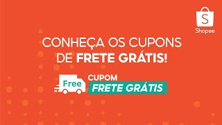 COMO USAR seu cupom de FRETE GRÁTIS da Shopee  Tutorial [upl. by Francis]