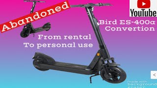 Bird es400a scooter Conversion￼ [upl. by Annij]