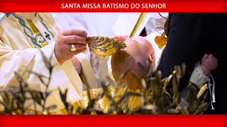 07 de janeiro de 2024 Santa Missa Batismo do Senhor  Papa Francisco [upl. by Bertelli]