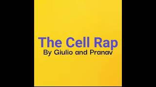 The Cell Rap [upl. by Amehsyt]