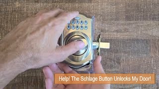 Help The Schlage Button Unlocks my Door How to Fix a Schlage Electronic Deadbolt [upl. by Edd]