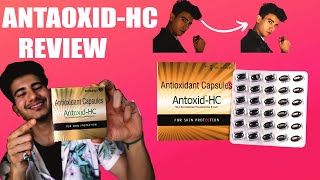 ANTOXID HC capsules for skin  antioxidant capsules benefit  Honest Review  Hindi [upl. by Nhtanhoj]