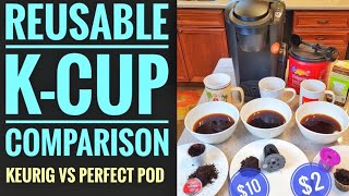 REUSABLE COFFEE K CUP COMPARISON Perfect Pod vs Keurig My KCup Universal Reusable Filter [upl. by Avron]