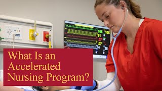 What Is an Accelerated Nursing Program [upl. by Nirra398]