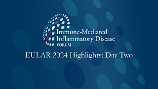 EULAR 2024 Highlights Day 2 [upl. by Minica]