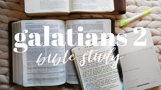 BIBLE STUDY WITH ME  Galatians 2 [upl. by Zoba]