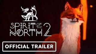 Spirit of the North 2  Official Announcement Trailer  Xbox Partner Preview [upl. by Zachariah]