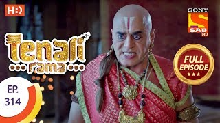 Tenali Rama  Ep 314  Full Episode  19th September 2018 [upl. by Downes111]