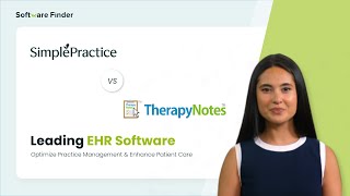 SimplePractice vs TherapyNotes Which Software Is Right for Your Practice  Software Finder [upl. by Dis]