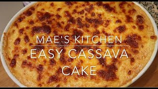 EASY CASSAVA CAKE RECIPEMAES KITCHEN [upl. by Darnoc]