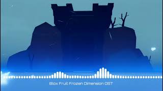 Blox Fruit Frozen Dimension OST [upl. by Arved]