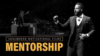 Why You Need A Mentor  Motivational Video [upl. by Bonne]