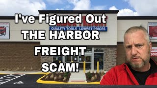 HARBOR FREIGHT SCAM I FIGURED IT OUT [upl. by Raffo]