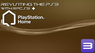 Revisiting the PS3 with RPCS3  PlayStation®️Home [upl. by Joy340]